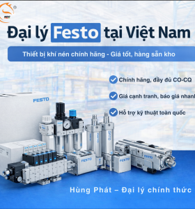 ĐẠI LÝ FESTO TẠI VIỆT NAM - THIẾT BỊ KHÍ NÉN CHÍNH HÃNG, GIÁ TỐT 